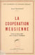 Les origines de la coopération meusienne : une contribution à la rénovation française