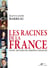 Les racines de la France