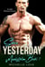 Since Yesterday: An Alpha Billionaire Romance - Maelstrom, #1