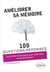 Améliorer sa mémoire en 100 questions/réponses