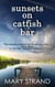Sunsets on Catfish Bar - Pendulum Trilogy, #1
