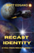 Recast Identity: Kyda Tren Space Opera - Recast, #1