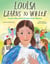 Louisa Learns to Write - Louisa May Alcott Creates Little Women