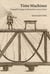 Time Machines - Telegraphic Images in Nineteenth-Century France