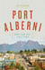 Port Alberni - More Than Just a Mill Town