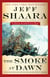 The Smoke at Dawn - A Novel of the Civil War