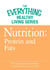 Nutrition: Protein and Fats - The most important information you need to improve your health