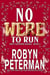 No Were To Run - Shift Happens, #3