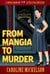 From Mangia to Murder - A Sophia Mancini - Little Italy Mystery, #1