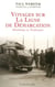 Voyages sur la ligne de démarcation - Héroïsme et Trahisons - Héroïsme et trahison