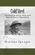 Cold Steel: The Knife in Army, Navy, and Special Forces Operations - Knives, Swords, and Bayonets: A World History of Edged Weapon Warfare, #3