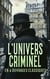 L'Univers Criminel en 4 Ouvrages Classiques - Arsène Lupin, gentleman-cambrioleur, Les vrais mystères de Paris, Vidocq, etc.