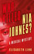 Who Killed Nia Johnes ?