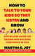 How to Talk to Your Kids so They Listen and Grow