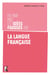 En finir avec les idées fausses sur la langue française