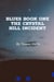 Blues Book One - The Crystal Hill Incident - Blues