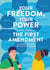 Your Freedom, Your Power - A Kid's Guide to the First Amendment