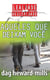 Aqueles que deixam você