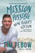 Mission Possible Young Reader's Edition - Go Create a Life That Counts