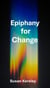 Epiphany for Change - Self-help Books