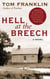 Hell at the Breech - A Novel