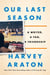Our Last Season - A Writer, a Fan, a Friendship