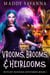 Vrooms, Brooms, & Heirlooms: A Paranormal Cozy Mystery - Witchy Business Mysteries, #1