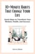 10-Minute Habits That Change Your Life