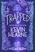 Trapped - The Iron Druid Chronicles, Book Five