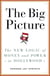 The Big Picture - The New Logic of Money and Power in Hollywood