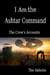 I Am the Ashtar Command: The Crew’s Accounts