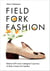 Field, Fork, Fashion - Bullock 374 and a Designer's Journey to Find a Future for Leather
