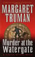 Murder at the Watergate - A Capital Crimes Novel