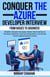 Conquer the Azure Developer Interview: From Basics to Advanced - Dot Net Interview Preparation
