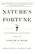 Nature's Fortune - How Business and Society Thrive by Investing in Nature