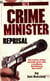 CRIME MINISTER: REPRISAL