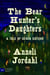 The Bear Hunter's Daughters - A Tale of Seven Sisters