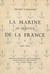 La Marine au service de la France - 1215-1715