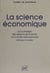 La Science économique ou la Stratégie des rapports de l'homme vis-à-vis des ressources rares - Méthodes et modèles