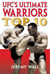 UFC's Ultimate Warriors - The Top Ten