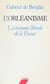 L'Orléanisme - La ressource libérale de la France