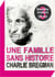 Une famille sans histoire