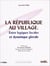 La République au village - Entre logiques locales et dynamique glocale