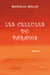 Les cellules du Paradis