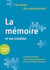 J'ai envie de comprendre…La mémoire