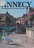 Annecy - Un portrait de la ville et du lac