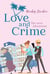 Love and CrimeThe next Adventure