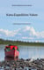 Kanu Expedition Yukon - 2022 Tagebuch einer Flussreise