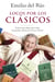 Locos por los clásicos - Todo lo que debes saber sobre los grandes autores de Grecia y Roma