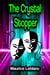 The Crystal Stopper